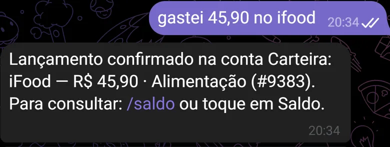 Mensagem gastei 45,90 no ifood e a resposta Lançamento confirmado na conta Carteira